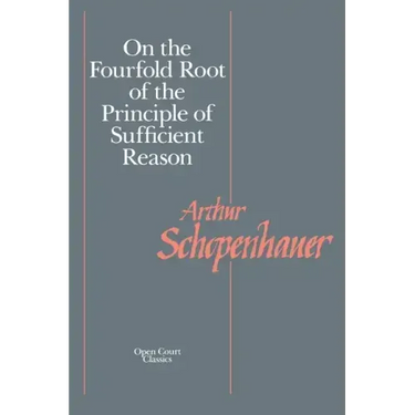 On the Fourfold Root of the Principle of Sufficient Reason