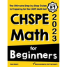 CHSPE Math for Beginners: The Ultimate Step by Step Guide to Preparing for the CHSPE Math Test