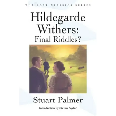 Hildegarde Withers: Final Riddles?