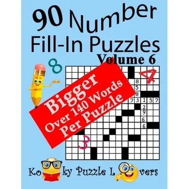 Number Fill-In Puzzles, Volume 6, 90 Puzzles