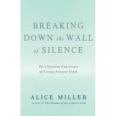 Breaking Down the Wall of Silence: The Liberating Experience of Facing Painful Truth
