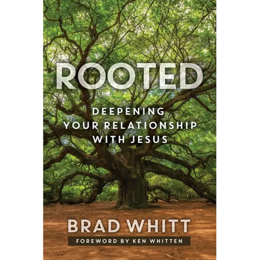 Rooted: Deepening Your Relationship with Jesus