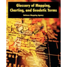 Glossary of Mapping, Charting, and Geodetic Terms