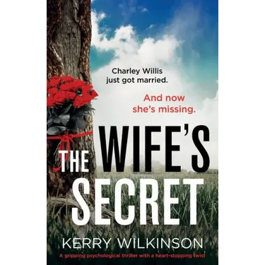 The Wife's Secret: A gripping psychological thriller with a heart-stopping twist