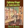 Lightning Slinger of Andersonville