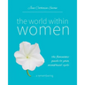 The World Within Women: The femenome guide to your menstrual cycle