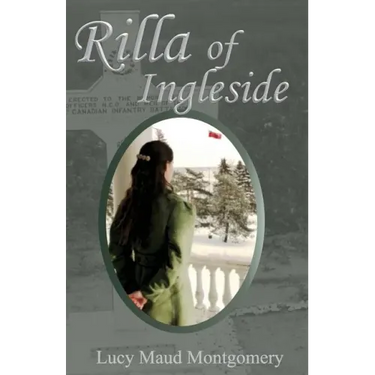 Rilla of Ingleside: Annotated Edition