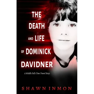 The Death and Life of Dominick Davidner
