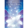 The Road of Miracles: The Methods to Remove All Worries in the World