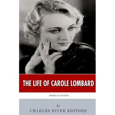 American Legends: The Life of Carole Lombard