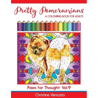 Pretty Pomeranians: A POM POM Dog Colouring Book for Adults