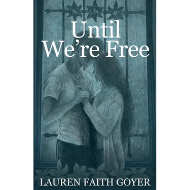 Until We're Free