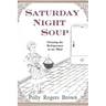 Saturday Night Soup: Cleaning the Refrigerator in my Mind