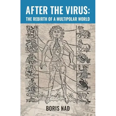 After the Virus: The Rebirth of a Multipolar World