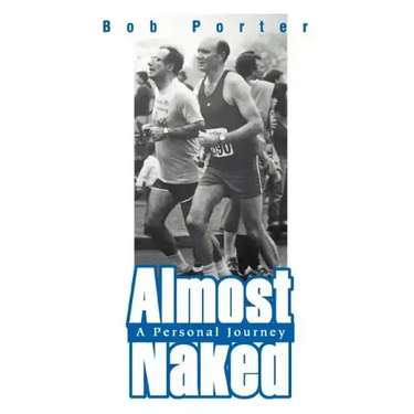 Almost Naked: A Personal Journey