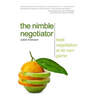 The Nimble Negotiator: Beat negotiation at its own game