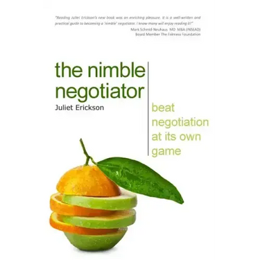 The Nimble Negotiator: Beat negotiation at its own game