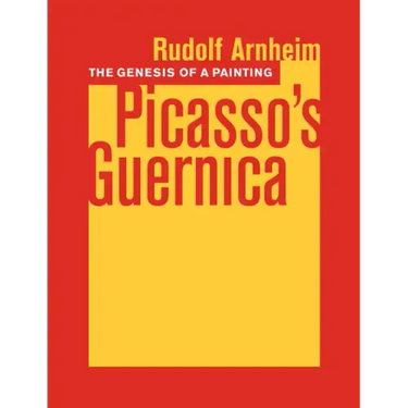 The Genesis of a Painting: Picasso's Guernica