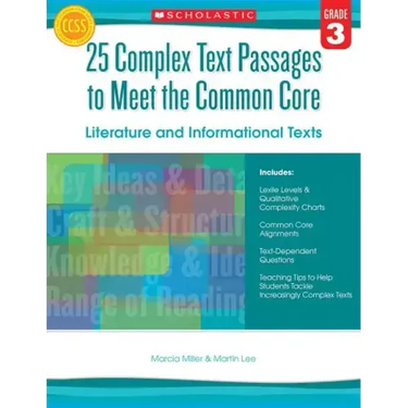 25 Complex Text Passages to Meet the Common Core: Literature and Informational Texts, Grade 3