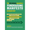 The Life Science Executive's Fundraising Manifesto: Best Practices for Identifying Capital in the Biotech and Medtech Arenas