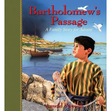 Bartholomew's Passage: A Family Story for Advent
