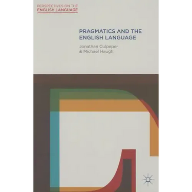 Pragmatics and the English Language