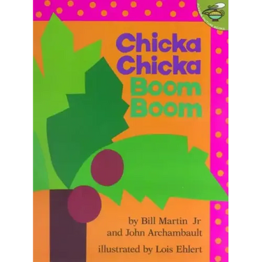 Chicka Chicka Boom Boom