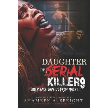 Daughter of a Serial Killer 9: God Please Save Us from Macy !!