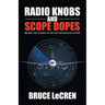 Radio Knobs and Scope Dopes: Behind the Scenes in the Air Navigation System