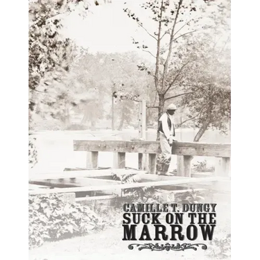 Suck on the Marrow