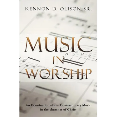 Music in Worship: An Examination of the Contemporary Music in the Churches of Christ