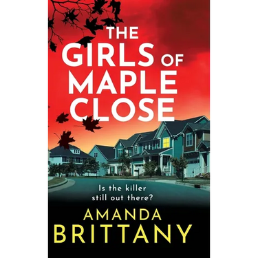The Girls of Maple Close