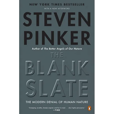 The Blank Slate: The Modern Denial of Human Nature