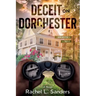 Deceit on Dorchester