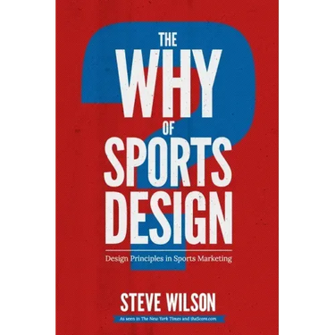 The Why of Sports Design: Design Principles in Sports Marketing