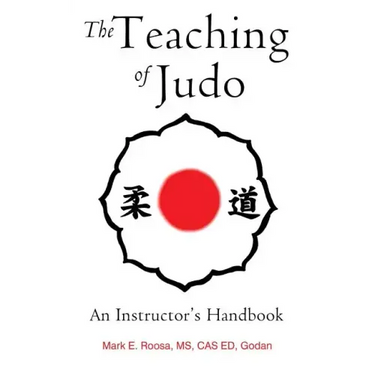 The Teaching of Judo: An Instructor's Handbook