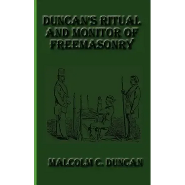 Duncan's Ritual and Monitor of Freemasonry