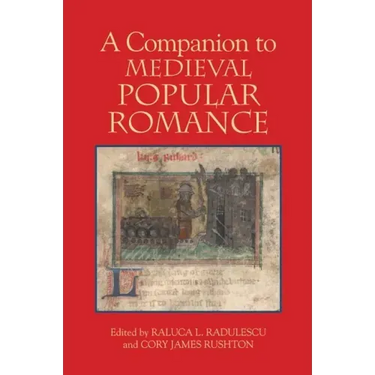 A Companion to Medieval Popular Romance