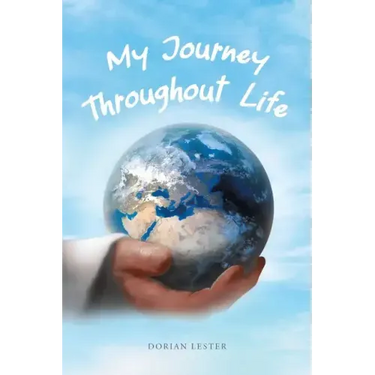 My Journey Throughout Life