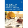 The Secrets to Construction Business Success
