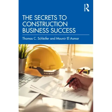 The Secrets to Construction Business Success