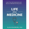Life After Medicine: Retirement Lifestyle Readiness