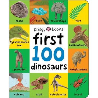 First 100: First 100 Dinosaurs