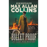 Bullet Proof: An Eliot Ness Mystery