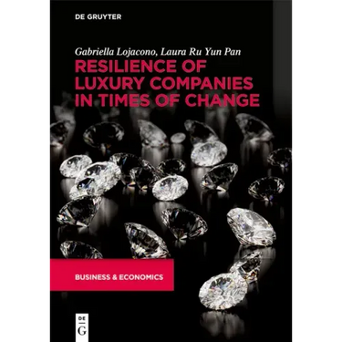 Resilience of Luxury Companies in Times of Change
