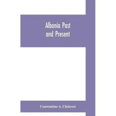 Albania past and present