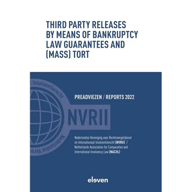 Third Party Releases by Means of Bankruptcy Law Guarantees and (Mass) Tort