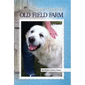 More Simple Times at Old Field Farm