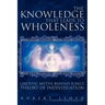 The Knowledge That Leads to Wholeness: Gnostic Myths Behind Jung's Theory of Individuation