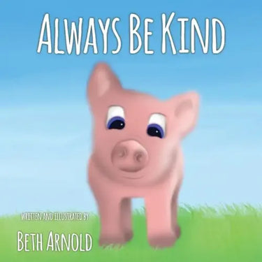Always Be Kind